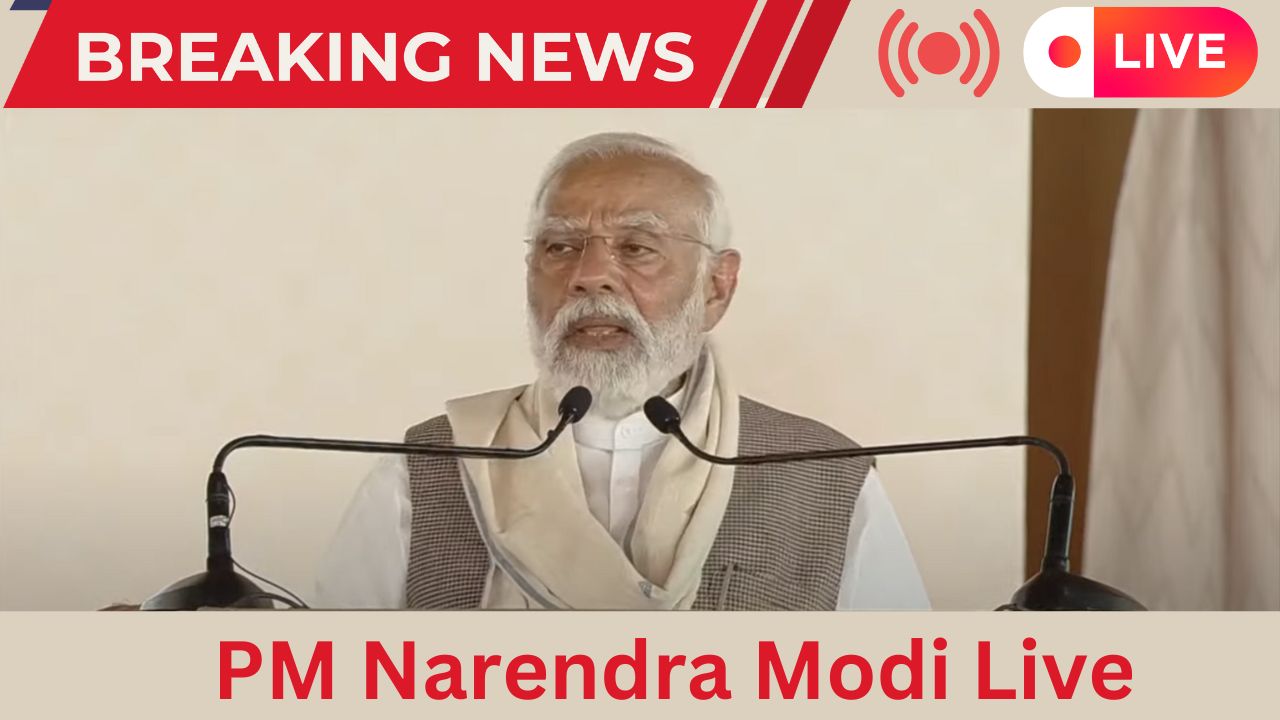 PM Narendra Modi Live